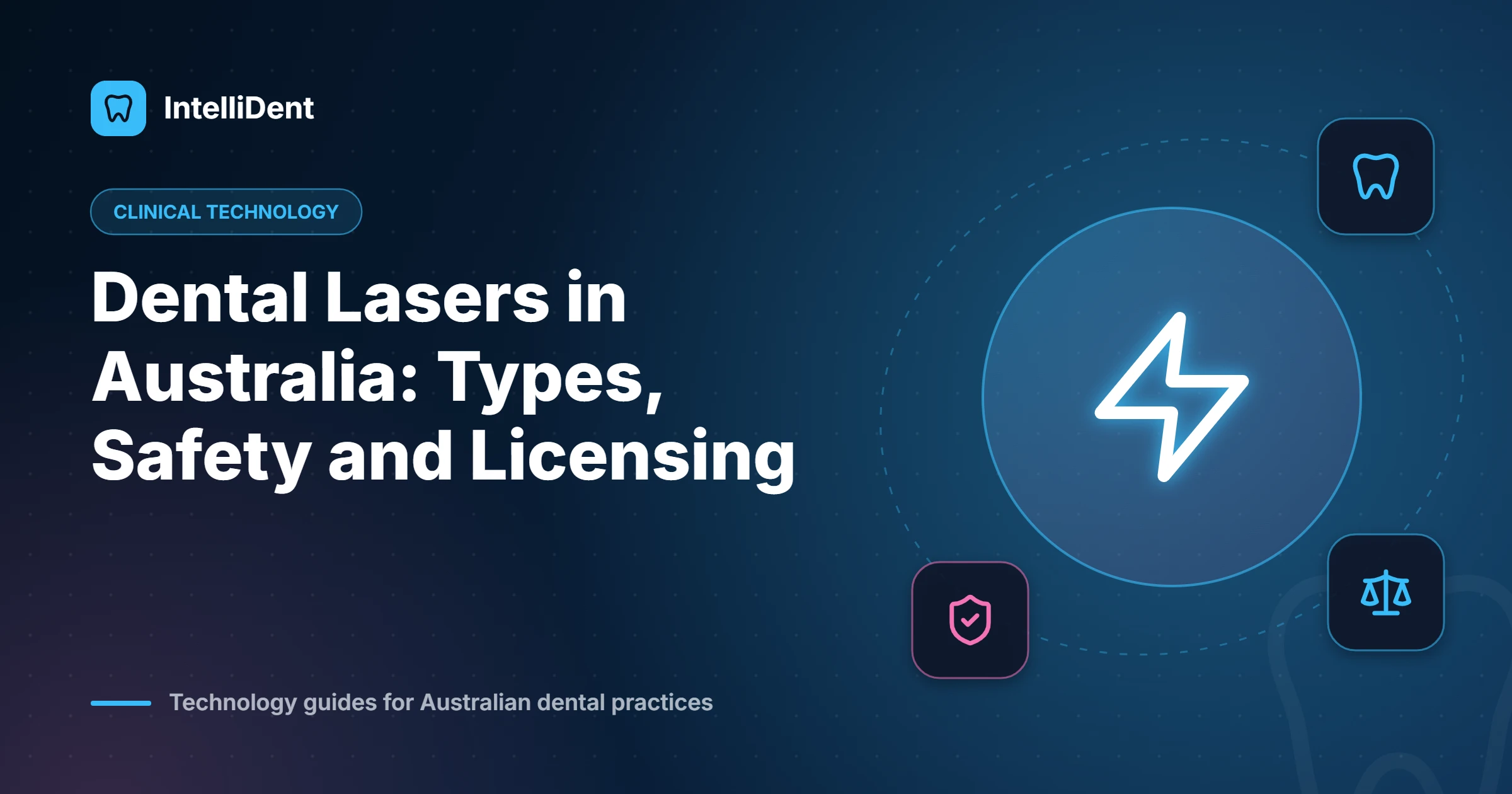 Dental Lasers in Australia: Types, Uses, Safety and Licensing for Practices