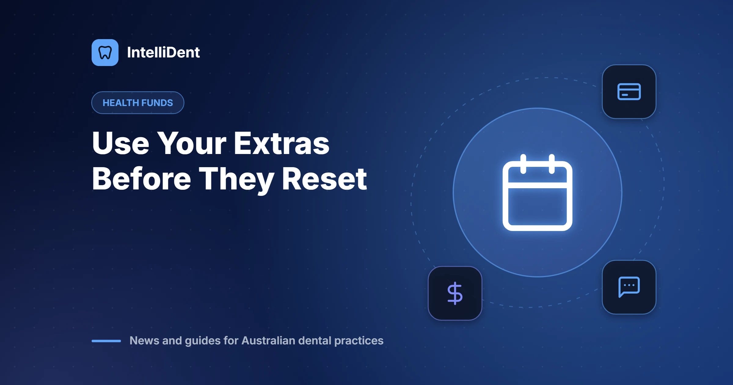 Use Your Extras Before They Reset: End-of-Year Health Fund Benefits for Dental Practices