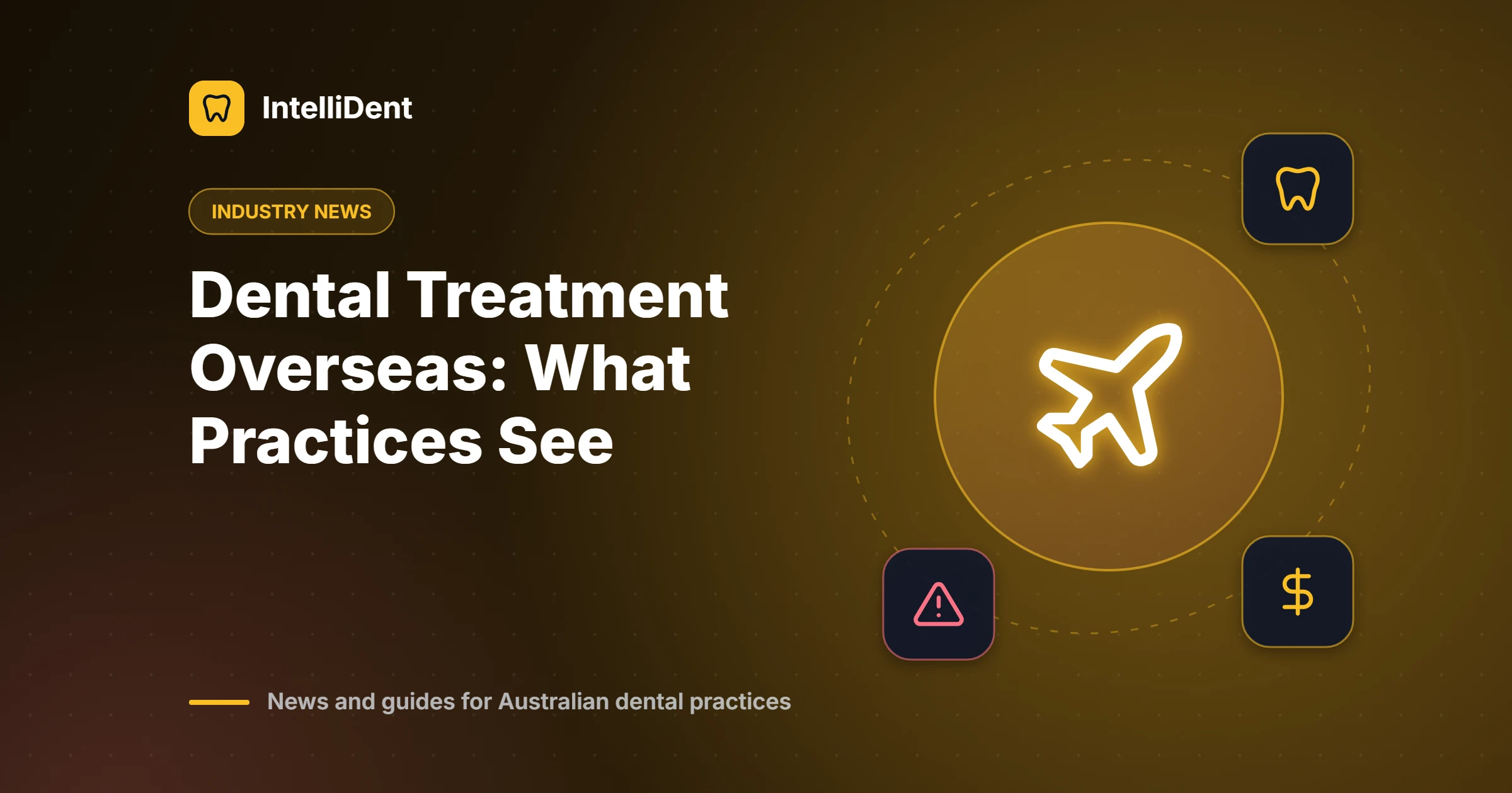 Dental Treatment Overseas: What Australian Practices See When Patients Come Home