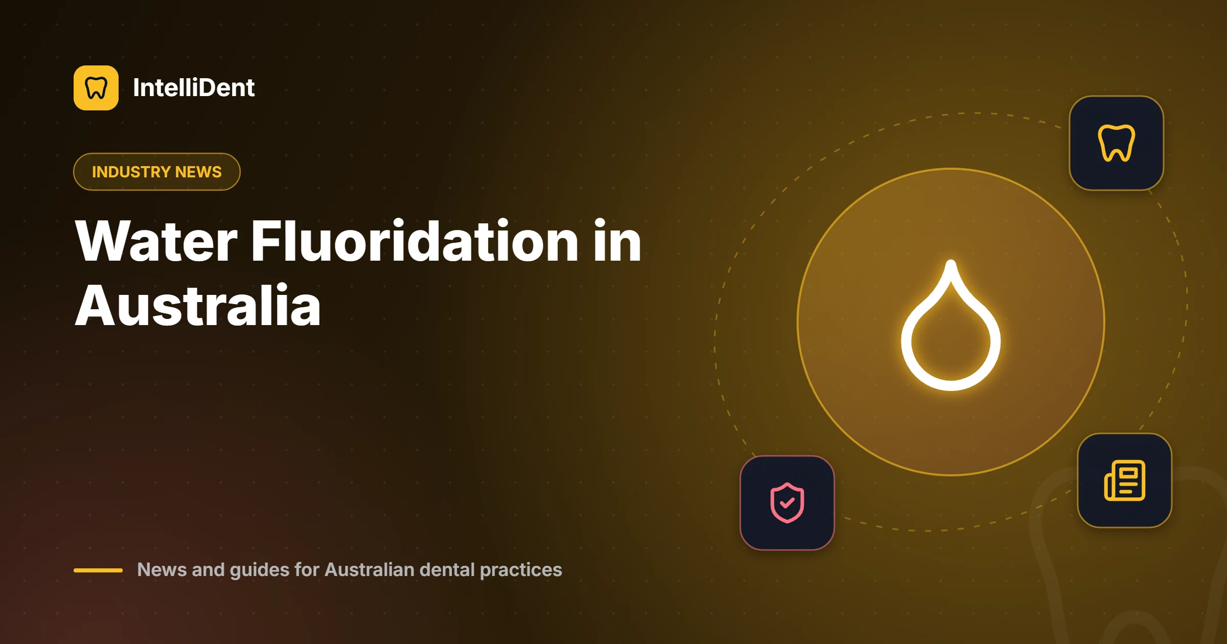 Water Fluoridation in Australia: What the Evidence Says and How Practices Can Answer Patient Questions