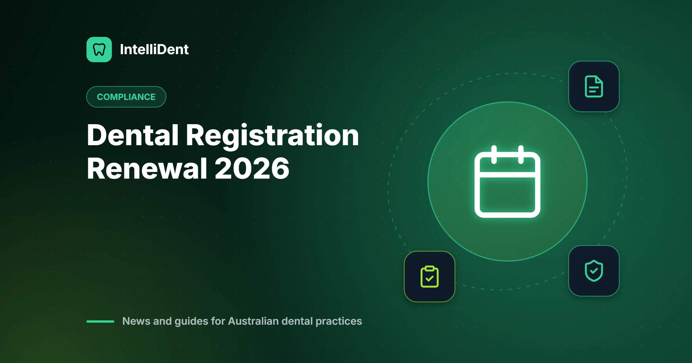 Dental Registration Renewal 2026: Deadline, Fees and a Checklist for Practice Managers