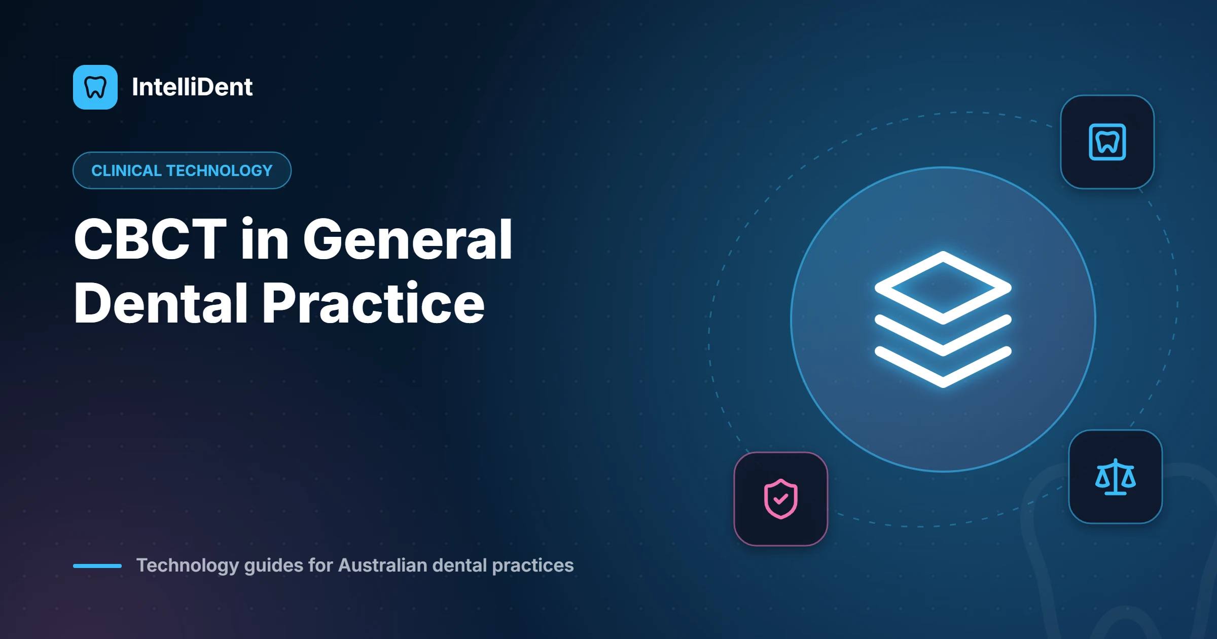 CBCT in General Dental Practice: Uses, Licensing and Buying Considerations in Australia