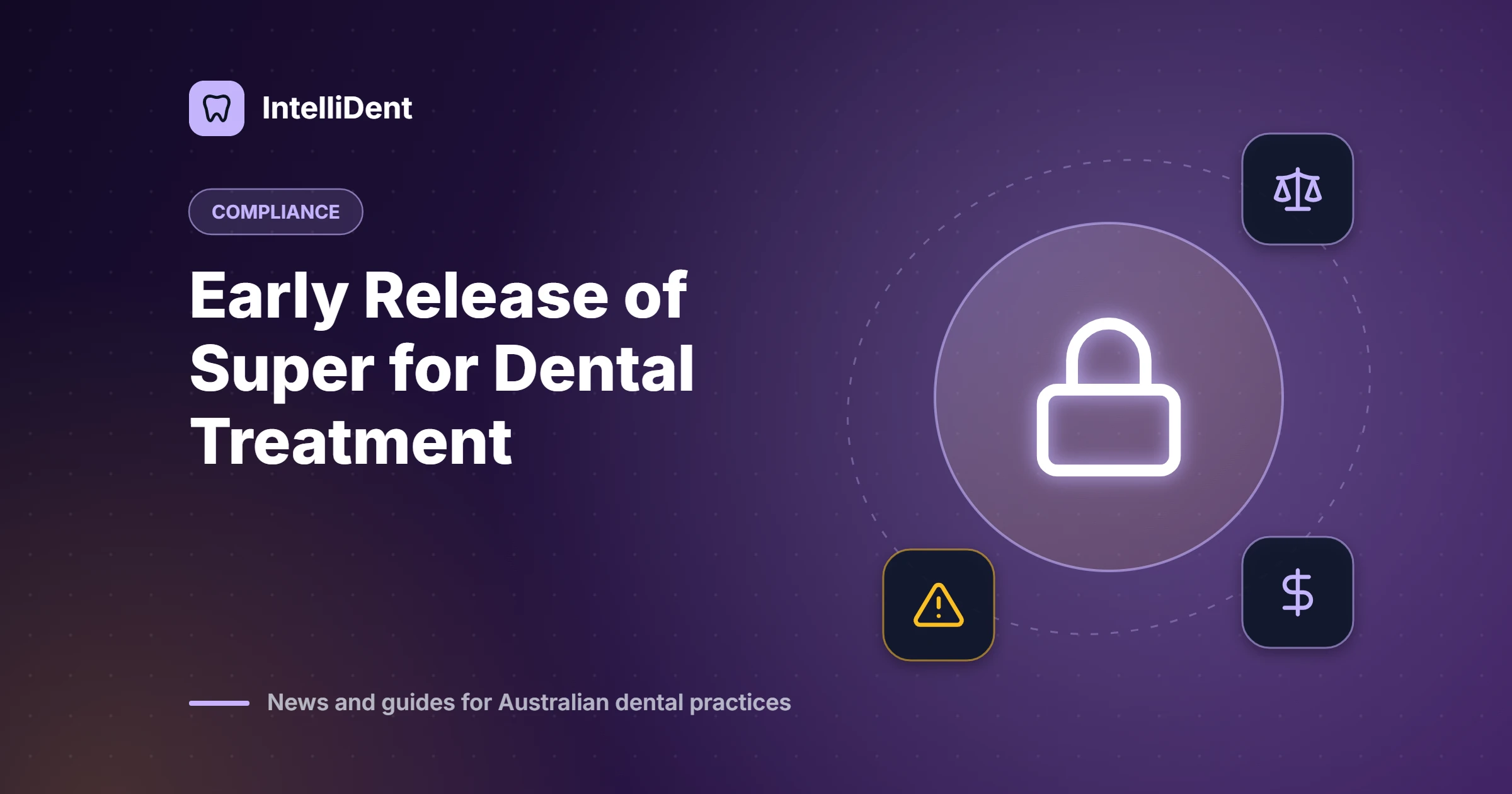 Early Release of Super for Dental Treatment: The Rules Dental Practices Must Follow